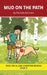 Mud on the Path Chapter Book: Decodable Chapter Book Series for Students Learning to Read. For Beginning Readers and Students with Dyslexia. (Step 2-F by Pamela Brookes, Brenda Hanna M. Ed, Doan Trang