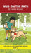 Mud on the Path Chapter Book: Decodable Chapter Book Series for Students Learning to Read. For Beginning Readers and Students with Dyslexia. (Step 2-F by Pamela Brookes, Brenda Hanna M. Ed, Doan Trang