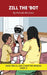 Zill the 'bot Chapter Book: Decodable Chapter Book Series for Students Learning to Read. For Beginning Readers and Students with Dyslexia. (Step 2: Fl by Pamela Brookes, Brenda Hanna M. Ed, Doan Trang