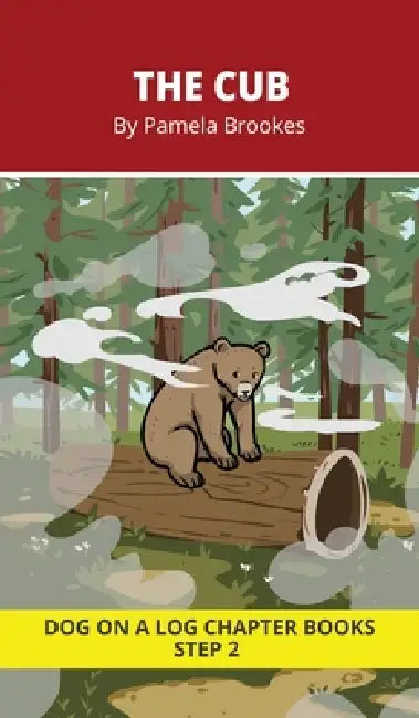 The Cub Chapter Book: Decodable Chapter Book Series for Students Learning to Read. For Beginning Readers and Students with Dyslexia. (Step 2-Floss Rul by Pamela Brookes, Brenda Hanna M. Ed, Doan Trang