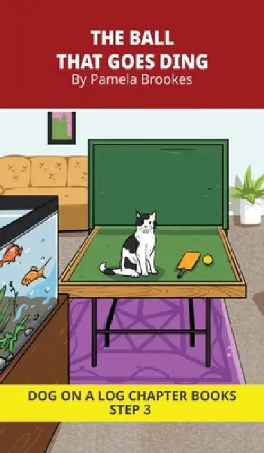 The Ball that Goes Ding Chapter Book: Decodable Chapter Book Series for Students Learning to Read. For Beginning Readers and Students with Dyslexia. ( by Pamela Brookes, Brenda Hanna M. Ed, Doan Trang