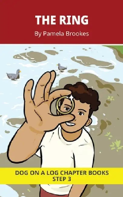 The Ring Chapter Book: Decodable Chapter Book Series for Students Learning to Read. For Beginning Readers and Students with Dyslexia. (Step 3--ng, -nk by Pamela Brookes, Brenda Hanna M. Ed, Doan Trang