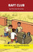 Raft Club Chapter Book: Decodable Chapter Book Series for Students Learning to Read. For Beginning Readers and Students with Dyslexia. (Step 4-Consona by Pamela Brookes, Brenda Hanna M. Ed, Doan Trang