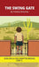 The Swing Gate Chapter Book: Decodable Chapter Book Series for Students Learning to Read. For Beginning Readers and Students with Dyslexia. (Step 5-Ma by Pamela Brookes, Brenda Hanna M. Ed, Doan Trang
