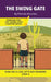 The Swing Gate: Short Decodable Books Prepare Students for Reading DOG ON A LOG Decodable Chapter Books. For Beginning Readers and Students with Dysle by Pamela Brookes, Brenda Hanna M. Ed, Doan Trang