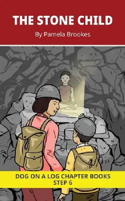 The Stone Child Chapter Book: Decodable Chapter Book Series for Students Learning to Read. For Developing Readers and Students with Dyslexia. (Step 6- by Pamela Brookes, Brenda Hanna M. Ed, Doan Trang