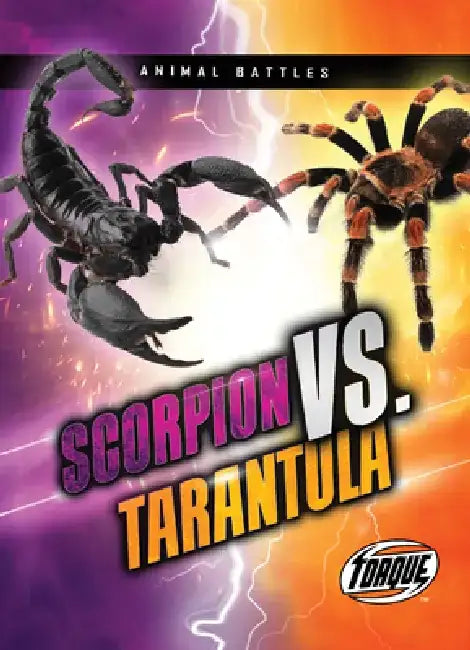 Scorpion vs. Tarantula by Thomas K. Adamson