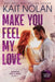 Make You Feel My Love by Kait Nolan