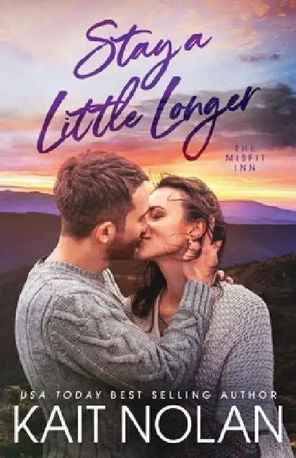 Stay A Little Longer by Nolan, Kait