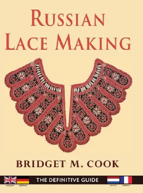 Russian Lace Making (English, Dutch, French and German Edition) by Bridget Cook