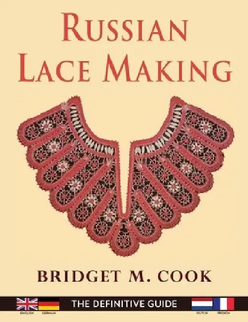 Russian Lace Making (English, Dutch, French and German Edition) by Bridget Cook