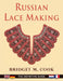 Russian Lace Making (English, Dutch, French and German Edition) by Bridget Cook