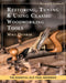 Restoring, Tuning & Using Classic Woodworking Tools: Updated and Updated Edition by Mike Dunbar