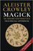 Magick in Theory and Practice by Crowley, Aleister (1992) by Crowley, Aleister