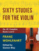 Franz Wohlfahrt - 60 Studies, Op. 45 Complete: Schirmer Library of Classics Volume 2046 (Schirmer's Library of Musical Classics) by Franz Wohlfahrt