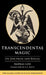 Transcendental Magic: Its Doctrine and Ritual by Eliphas Levi