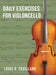 Daily Exercises: for Violoncello (Edition Schott) by Louis R. Feuillard