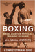 Boxing by Naval Institute, U. S.