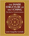 The inner structure of the I ching, the Book of transformations by Govinda, Lama Anagarika