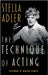 The Technique of Acting by Adler, Stella