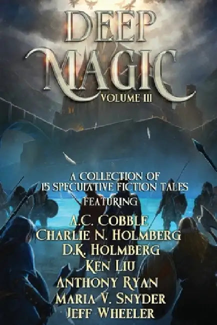 Deep Magic: Volume III by Wheeler, Jeff