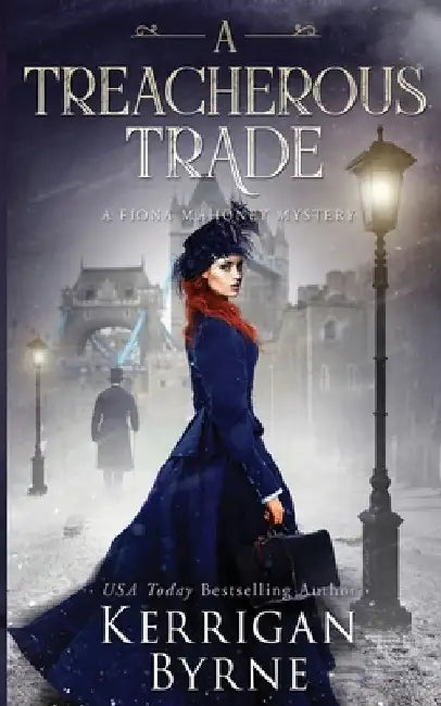 A Treacherous Trade by Kerrigan Byrne