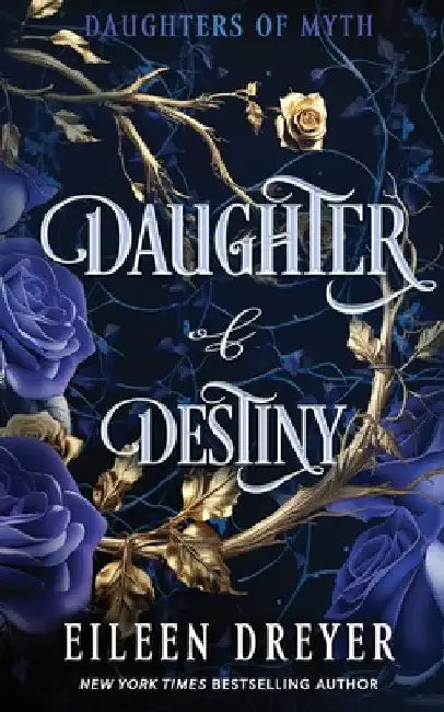 Daughter of Destiny by Eileen Dreyer