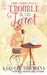 Trouble in the Tarot by Kari Lee Townsend