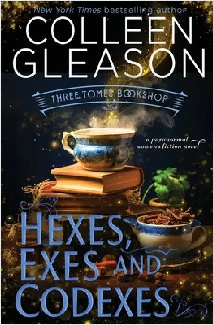 Hexes, Exes and Codexes by Gleason, Colleen