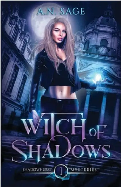 Witch of Shadows by Sage, A. N.