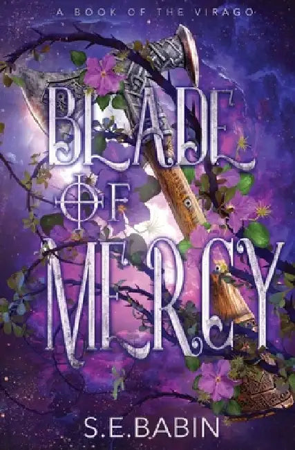 Blade of Mercy by S. E. Babin