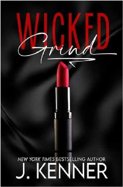Wicked Grind by Kenner, J.