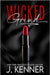 Wicked Grind by Kenner, J.