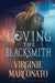 Loving the Blacksmith by Virginie Marconato