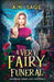A Very Fairy Funeral by A. N. Sage