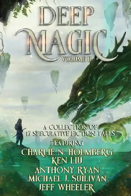 Deep Magic: Volume II by Jeff Wheeler