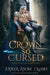 A Crown So Cursed by Crosby, Tanya Anne