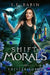 Shift of Morals by Babin, S. E.