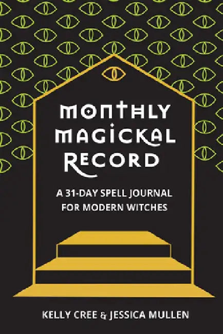 Monthly Magickal Record by Kelly Cree