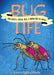 Bug Life: How Bees, Butterflies, and Other Insects Rule the World by Karyn Light-Gibson