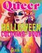 Queer Halloween Coloring Book by Egy, Gerta Oparaku