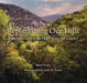 Replenishing Our Hills: Protecting Lands in the Heart of the Hill Country by Brent Evans