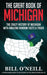 The Great Book of Michigan: The Crazy History of Michigan with Amazing Random Facts & Trivia by Bill O'Neill