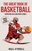 The Great Book of Basketball: Interesting Facts and Sports Stories by Bill O'Neill