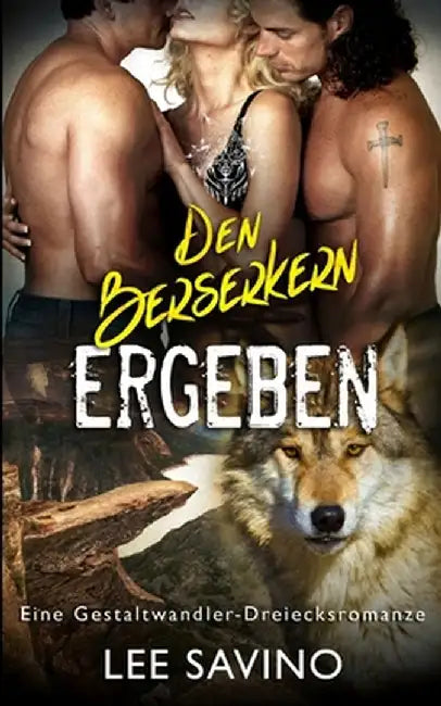 Den Berserkern ergeben by Lee Savino