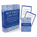 ACT Daily Card Deck: 52 Ways to Stay Present and Live Your Values Using Acceptance and Commitment Therapy by Diana Hill