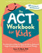 The ACT Workbook for Kids: Fun Activities to Help You Deal with Worry, Sadness, and Anger Using Acceptance and Commitment Therapy by Tamar D. Black