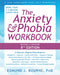 The Anxiety and Phobia Workbook by Edmund J. Bourne