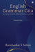 English Grammar Gita: An Inclusive Study of Noun, Pronoun and Verb by Ravishankar S Subnis