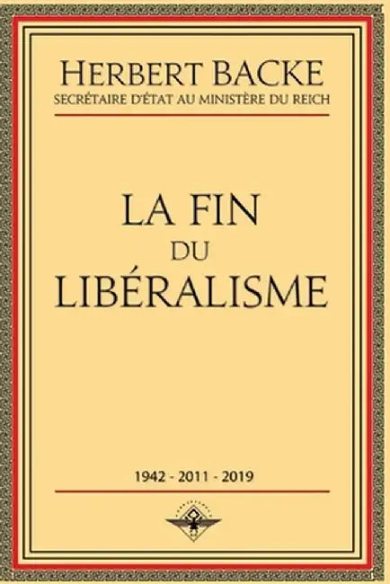 La fin du libéralisme by Herbert Backe